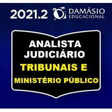 ANALISTA DOS TRIBUNAIS COMPLETO - DAMÁSIO 2021.2 - TJ | TRF | TRT | TST E MP (SEGUNDO SEMESTRE)