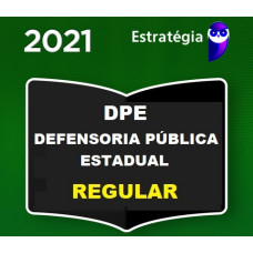 DEFENSOR PÚBLICO - DEFENSORIA PÚBLICA ESTADUAL - REGULAR - ESTRATÉGIA 2021