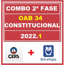 COMBO 2 em 1 - OAB 2ª FASE XXXIV (34) - DIREITO CONSTITUCIONAL - CERS + ESTRATÉGIA - 2022 - AGORA VOCÊ PASSA!