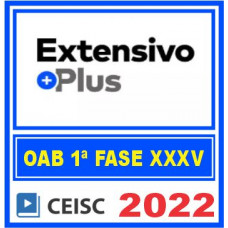 OAB 35 XXXV - CEISC EXTENSIVO - 1ª FASE XXXV (35) - 2022 - TEORIA E QUESTÕES