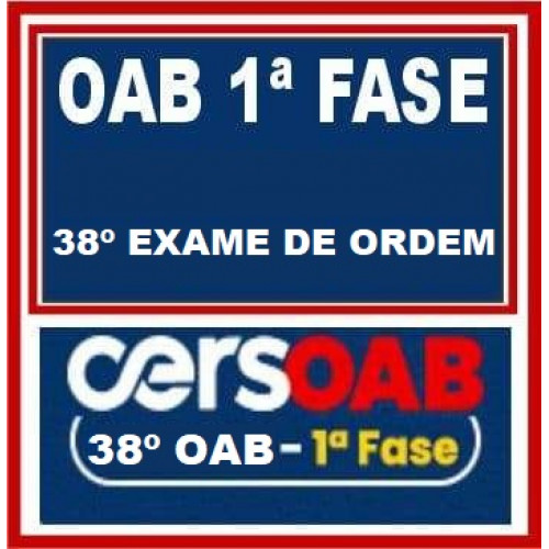 OAB 38 - 1ª FASE XXXVIII (38) - ACESSO TOTAL - CERS - EXAME DE ORDEM - 2023