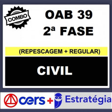 COMBO - OAB 2ª FASE XXXIX (39) - DIREITO CIVIL - CERS + ESTRATÉGIA 2023