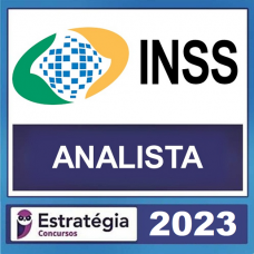 INSS -  ANALISTA DO SEGURO SOCIAL - PACOTE COMPLETO – ESTRATÉGIA 2023