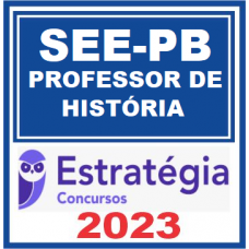 SEE PB - PROFESSOR DE HISTÓRIA - ESTRATÉGIA 2023