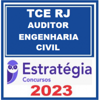 TCE RJ - AUDITOR DE CONTROLE EXTERNO - ENGENHARIA CIVIL - TCERJ - ESTRATEGIA 2023