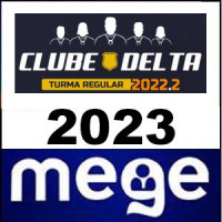 CLUBE DELTA (DELEGADO) - MEGE - 2023 (AVANÇADO)