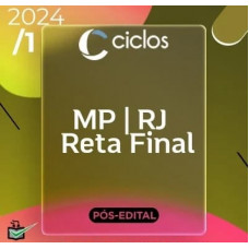 MP RJ - PROMOTOR - MINISTÉRIO PÚBLICO DO RIO DE JANEIRO - MPRJ - CICLOS - RETA FINAL - PÓS EDITAL - 2023/2024