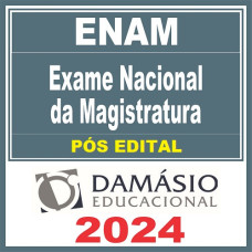 ENAM - DAMÁSIO 2024 - PÓS EDITAL