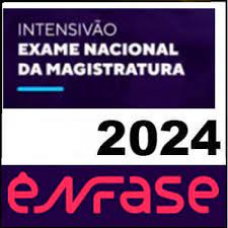 Intensivão ENAM - Exame Nacional da Magistratura - Pós Edital - ENFASE 2024