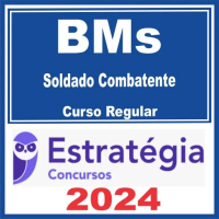 CBMs  (Bombeiros - Soldado Combatente) Curso Regular – Estratégia 2024