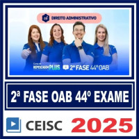 OAB 2ª Fase 44 Exame (Administrativo) Ceisc 2025