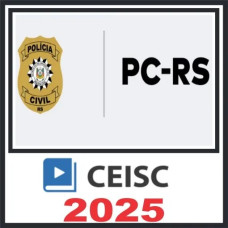 PC RS (Escrivão e Inspetor)  - CEISC 2025