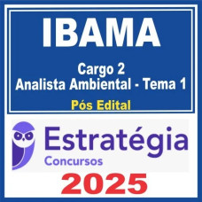 IBAMA ( Cargo 2 : Analista Ambiental - Tema 1 : Proteção, Licenciamento, Monitoramento e Qualidade Ambiental - Biodiversidade) Pacote - 2025 (Pós-Edital)