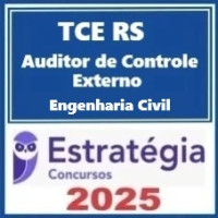 TCE-RS (Oficial de Controle Externo - Engenharia Civil)  Pacote – Estratégia 2025