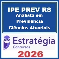 IPE Prev RS (Analista em Previdência - Ciências Atuariais) - Estratégia 2026 