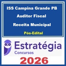 ISS Campina Grande PB (Auditor Fiscal da Receita Municipal) Pacote - 2026 (Pós-Edital)