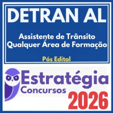 DETRAN AL (Assistente de Trânsito – Qualquer Área de Formação) Pós Edital – Estratégia 2026