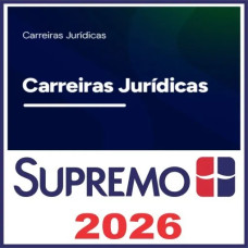 Carreiras Jurídicas – Supremo Tv 2026