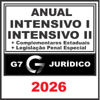 COMBO G7 -  ANUAL INTENSIVO (MÓDULOS I E II) + LPE + COMPLEMENTARES ESTADUAIS E FEDERAIS - G7 JURÍDICO 2026
