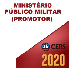 MPM - PROMOTOR MINISTÉRIO PÚBLICO MILITAR (CERS  2020)