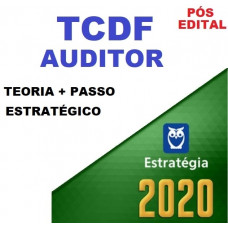 TCDF - AUDITOR DE CONTROLE EXTERNO - TEORIA + PASSO ESTRATÉGICO - PÓS EDITAL- ESTRATEGIA 2020