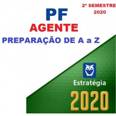 AGENTE DA PF (POLICIA FEDERAL) - 2020 - Pré-Edital (Preparação de A a Z)